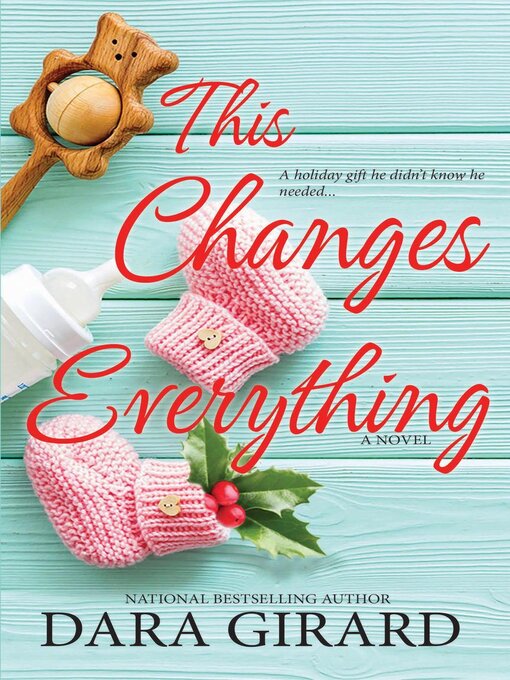 Title details for This Changes Everything by Dara Girard - Available